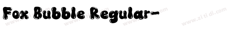 Fox Bubble Regular字体转换